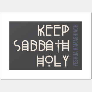 Keep Sabbath Holy Posters and Art